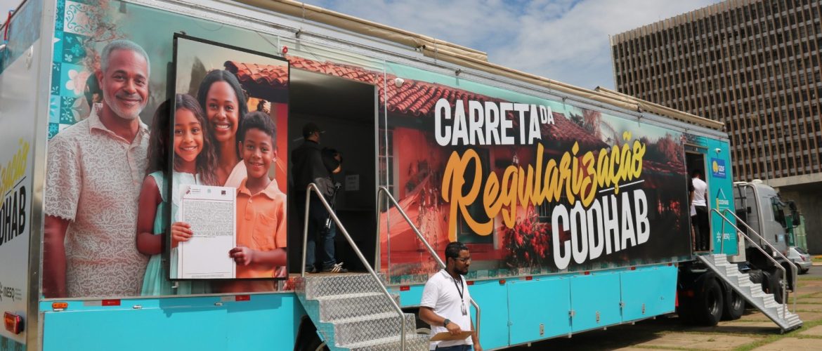 Carreta da Regularização chega em Taguatinga com atendimento gratuito